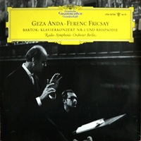 Deutsche Grammophon : Anda - Bartok Concerto No. 1, Rhapsody